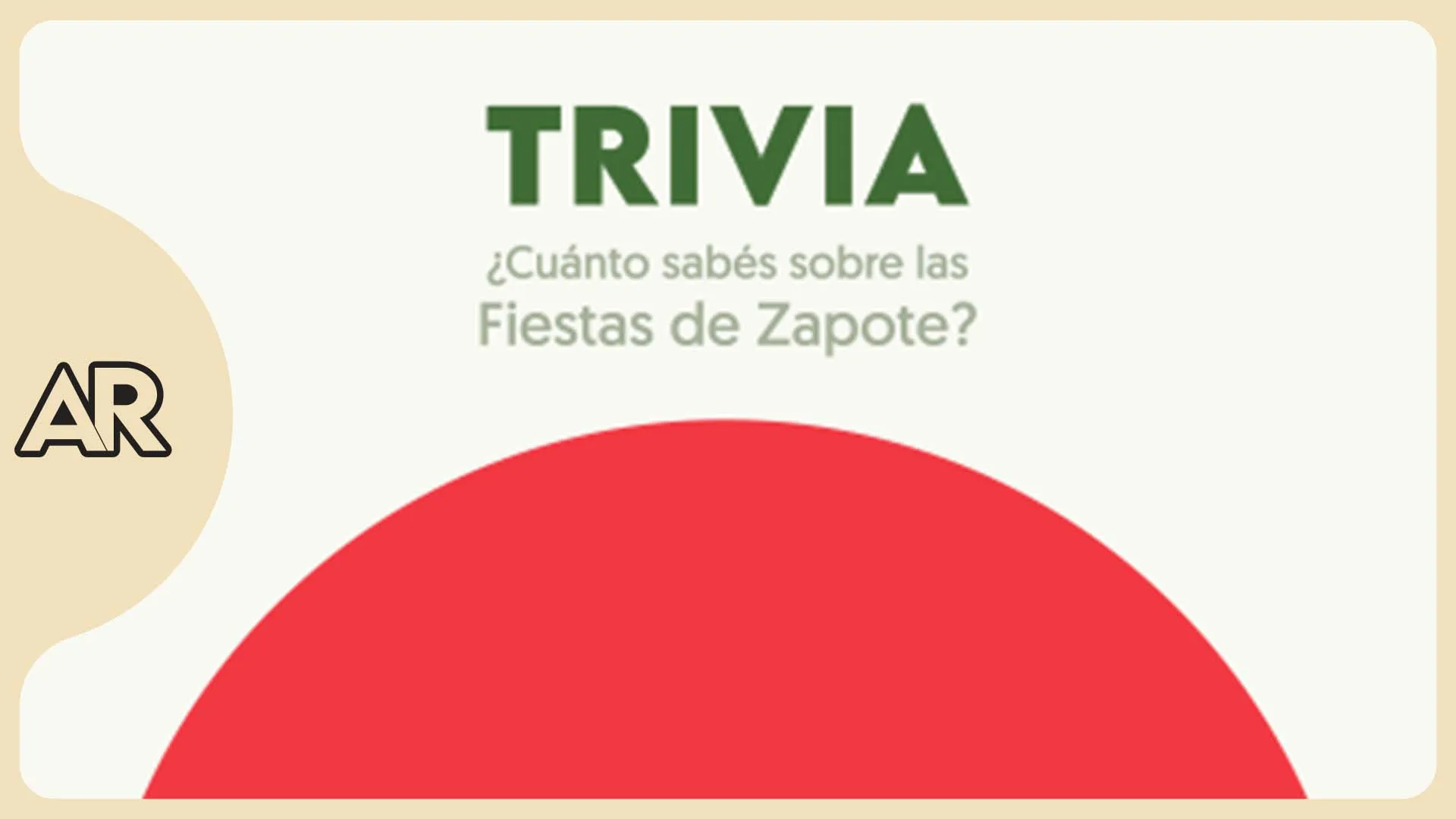 #ARTrivia ¿Cuánto sabés sobre Las Fiestas de Zapote?