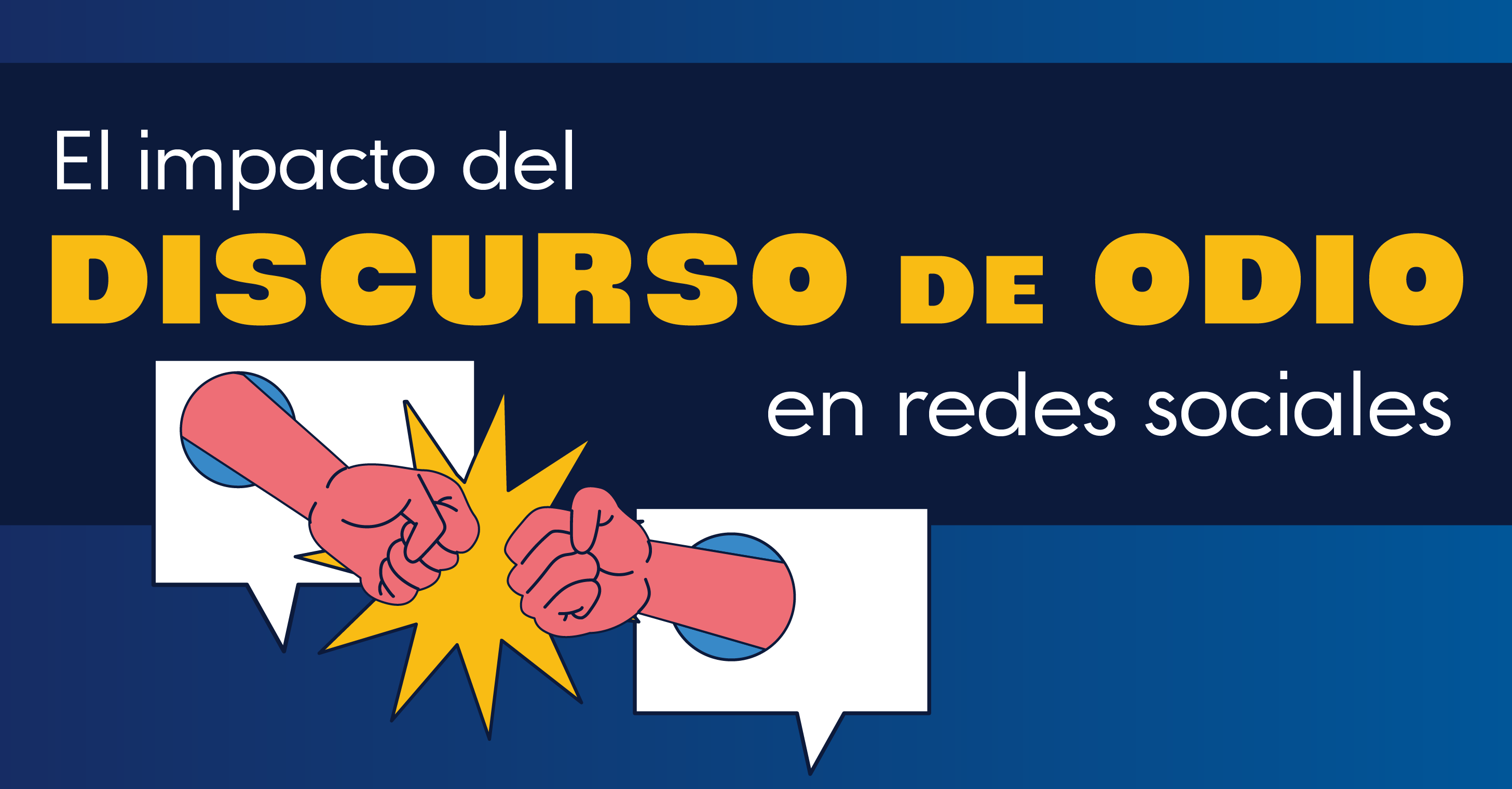 El impacto del discurso de odio en redes sociales