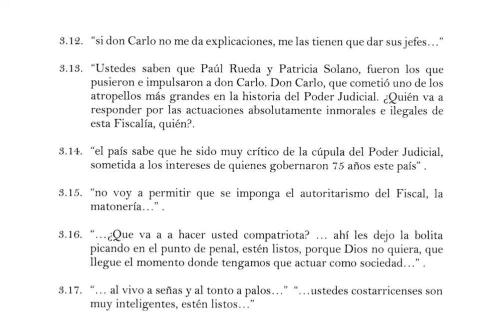 Ejemplos de frases de Rodrigo Chaves que según los diputados atentan contra la división de poderes.